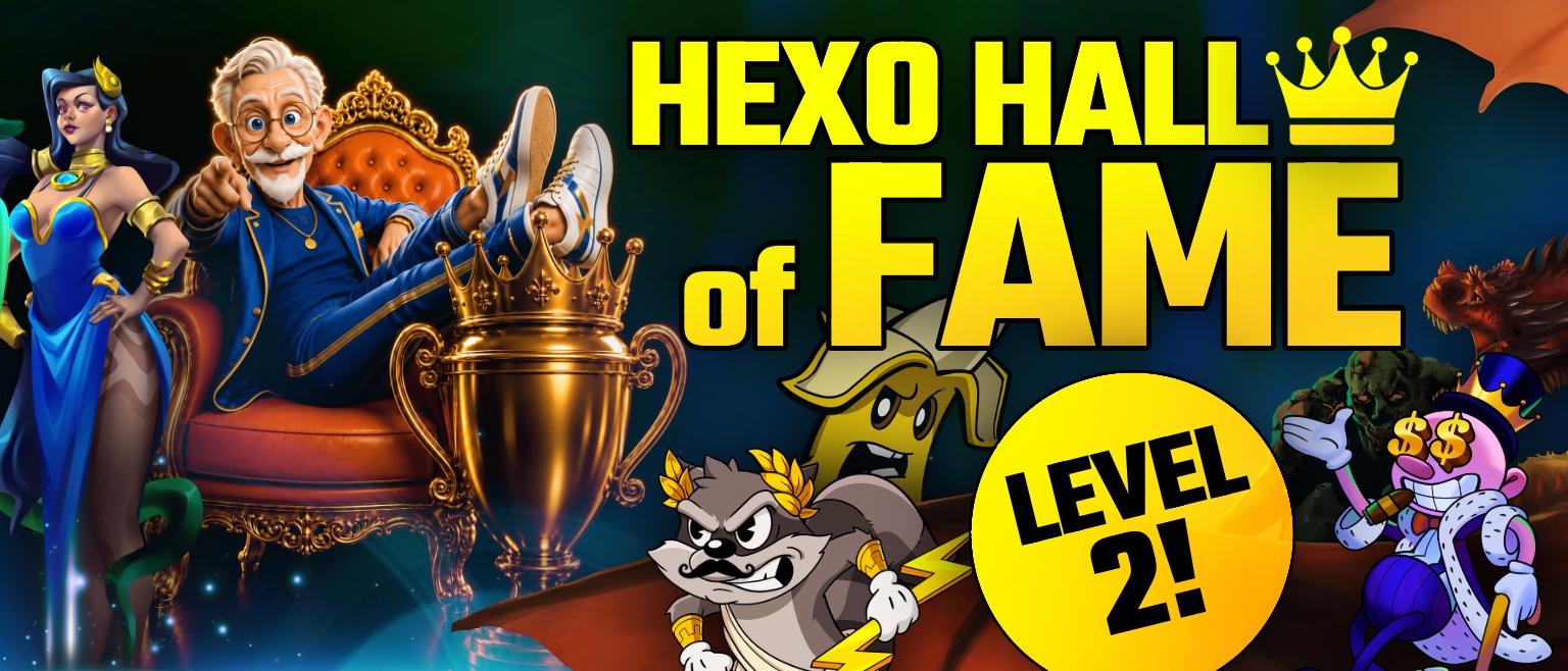 HEXO HALL of FAME